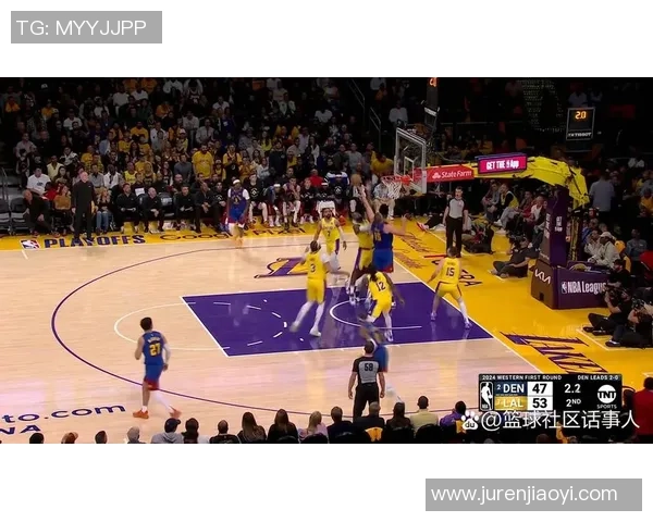 湖人掘金季后赛激战即将开启全场直播精彩不容错过